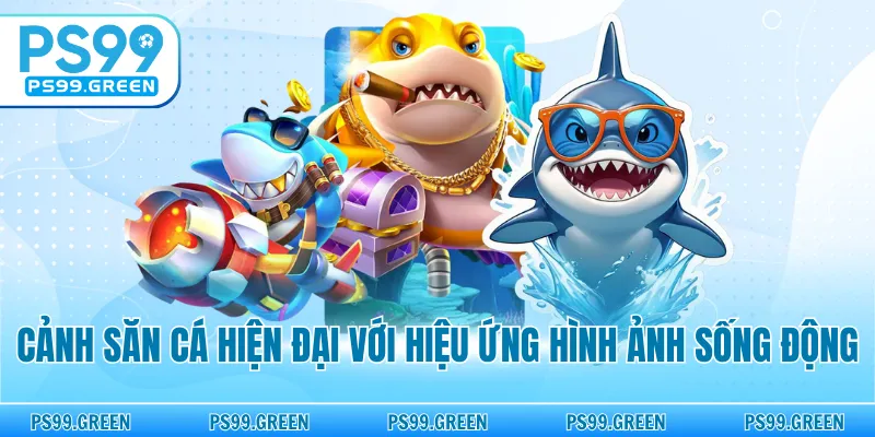 Cảnh săn cá hiện đại với hiệu ứng hình ảnh sống động