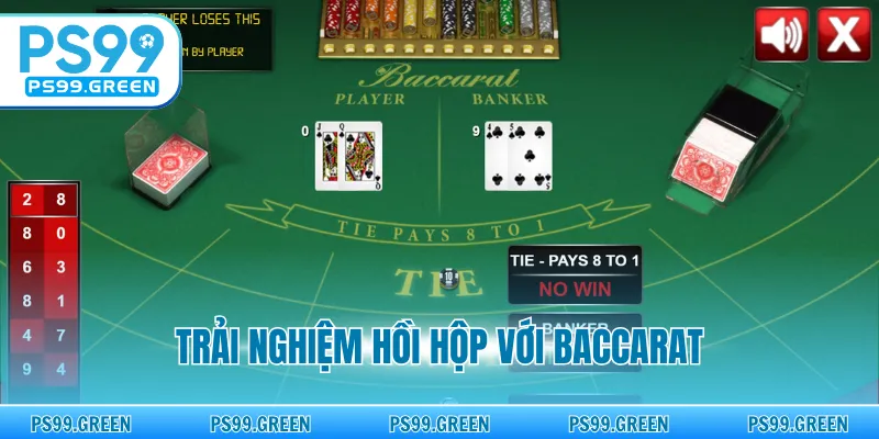 Trải Nghiệm Hồi Hộp Với Baccarat - Tựa Game Sống Động