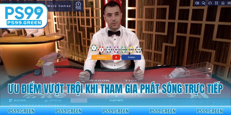Ưu điểm vượt trội khi tham gia phát sóng trực tiếp